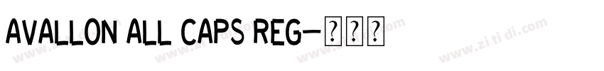 Avallon All Caps Reg字体转换
